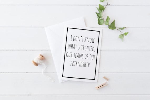 Best Friend Card Funny Card For Friend Funny Friend Card