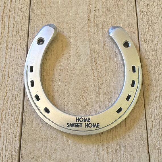 Aluminum HORSESHOE engraved with Home Sweet Home IN STOCK