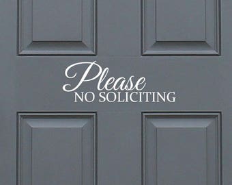 Please no soliciting - positive, funny entryway front door vinyl decal sticker, home decor. Great Gift Idea