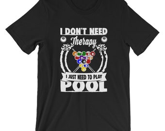 Pool - Funny - Billiards Shirt - Funny Pool Shirt - Pool Shirt - Billiards T Shirt - Pool Player Gift - Pool Tee - Funny Billiards