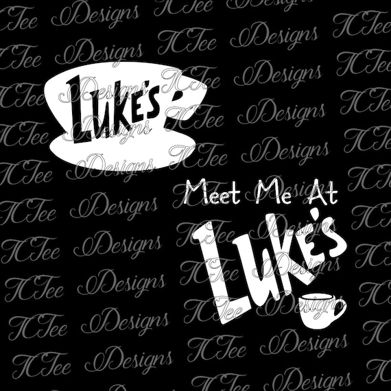 Download Meet Me at Luke's Gilmore Girls SVG Cut File Vector