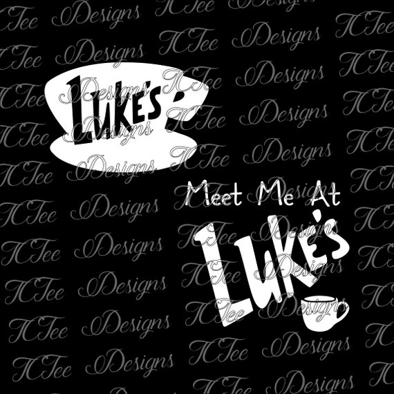 Meet Me at Luke's Gilmore Girls SVG Cut File Vector