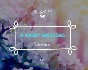 A Fairy Wedding ~ Wood Wick 100% Soy Wax Candle