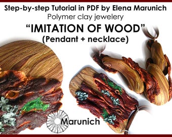 Polymer clay tutorial "IMITATION of WOOD-pendant + necklace" PDF