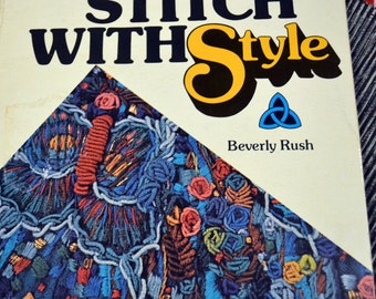 Stitch With Style Book Beverly Rush Embroidery Crewel
