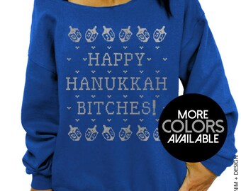 Happy Hanukkah B*tches, Women's Clothing, Off the Shoulder, Oversized, Slouchy Sweatshirt, Ugly Hanukkah Sweater, Jewish Holiday Sweatshirt