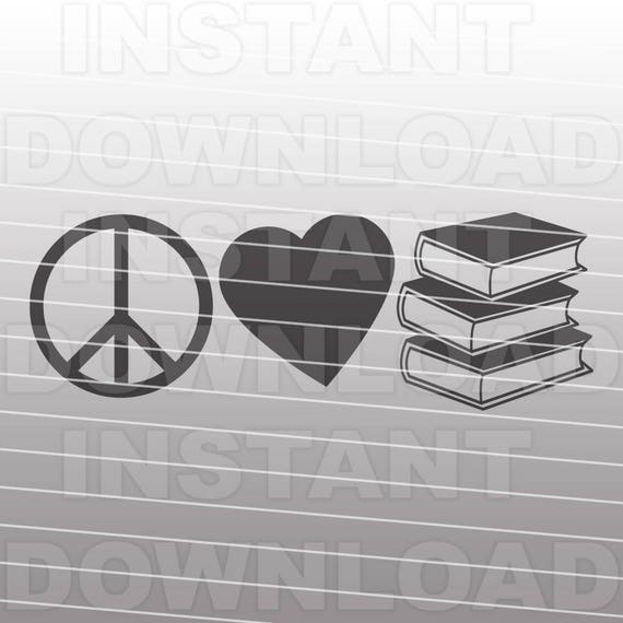 Download Peace Love Books SVG File,Reading SVG File,Books SVG ...