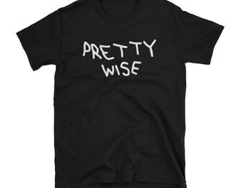Pretty Wise T shirt, Die Antwoord T shirt, Punk clothing, Unisex T shirt