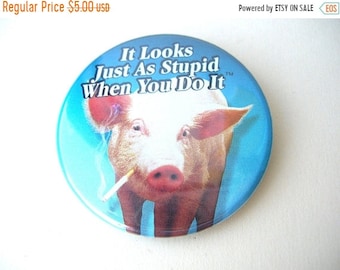On Sale Anti Smoking Pin, Pig Smoking Cigarrette, Vintage Pinback