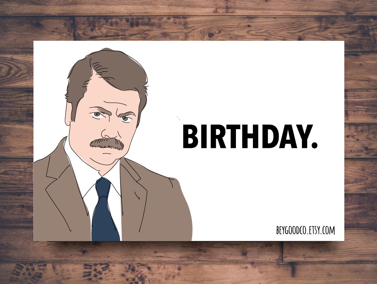 ron swanson birthday printable birthday card funny funny birthday cards printable