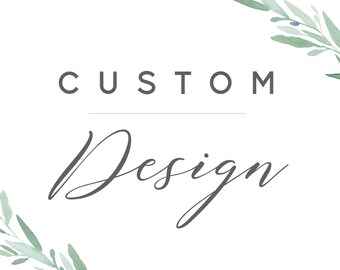 Custom Design Service