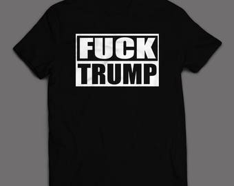 Fuck Trump T-shirt - Mens/Womens/Youth (S-5XL) ++ Includes a free RESIST button! ++