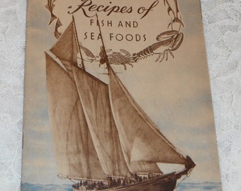 Choice Recipes of Fish and Sea Foods by Edward H. Cooley 1941