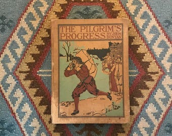 The Pilgrims Progress by John Bunyan