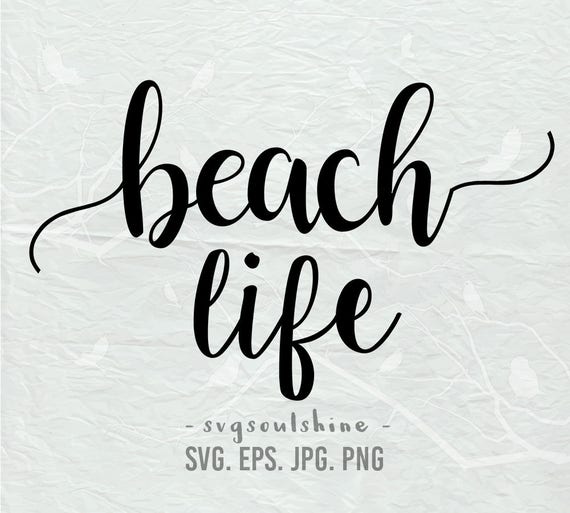 Free Free Life&#039;s A Beach Svg 1 SVG PNG EPS DXF File