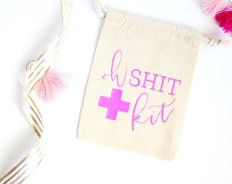 Oh Shit Kit Bag - Hangover Bachelorette Party Favor - Bachelorette Party - Muslin Bag - Hangover Pouch - Hangover - No Regrets - Oh Shit