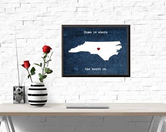 UNFRAMED North Carolina print, Home is where the heart is, North Carolina print, North Carolina wall art, wall decor, decor, North Carolina