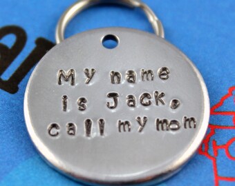 Custom Aluminum Dog Tag - Handstamped Pet Tag - Call My Mom
