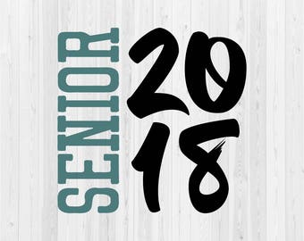 Download Senior 2018 SVG DXF EPS Png Cut File Graduation Class