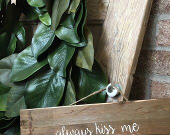 Always Kiss Me Goodnight