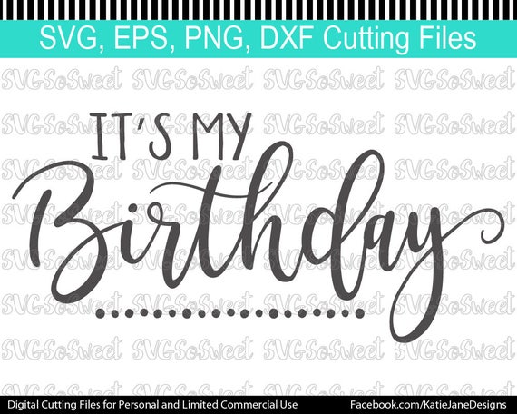 Free Free Its My Birthday Svg Free 143 SVG PNG EPS DXF File