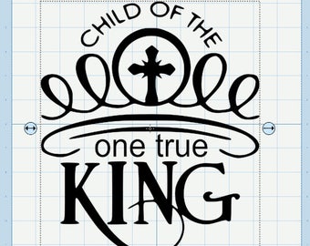 Free Free Child Of The King Svg 683 SVG PNG EPS DXF File