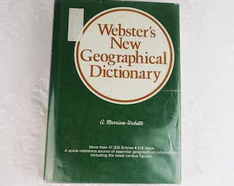 Webster's New Geographical Dictionary- Vintage Hardback Reference Book- 1984 Merriam Webster, 218 maps, facts, scrapbooking, upcycle craft