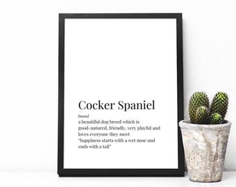 Prints, Cocker Spaniel Prints, Definition Prints, Dog Prints, Animal Prints, Pet Prints, Dog Gift, Animal Gift, Dog Decor, Animal Decor, Fun