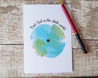 Watercolour Father's Day Card, Father's day, World card, Card for dad, Card for Daddy, Card for Tad, Sul y Tadau, Best Dad in the world