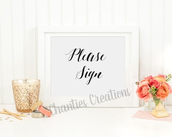 Please Sign. Wedding Sign. Reception Sign. Table Signs. Party Signs. Printable Signs. Wedding Printables. Wedding Decor. Wedding Print.