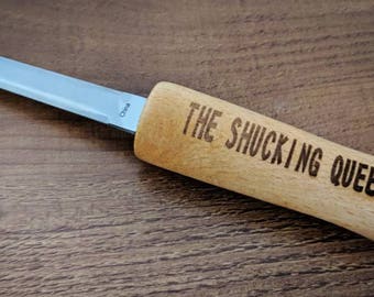 The Shucking Queen - Engraved Oyster Knife