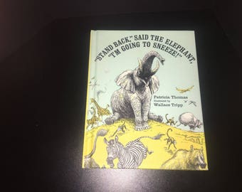 Stand back said the elephant I’m going to sneeze book