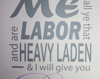 COME UNTO ME vinyl quote