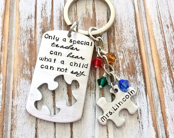 Only A Special Teacher Can Hear What A Child Can Not Say - Autism Awareness - Teacher Appreciation - Puzzle Piece - Autistic Keychain