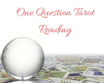 One Question Tarot Reading