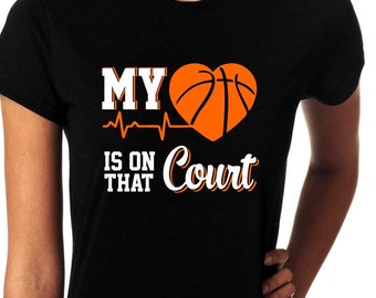 My heart Is on that court Basketball Mom Women Shirt.