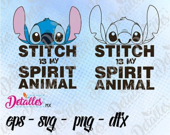 Lilo & Stitch SVG, stitch is my spirit animal svg, Disney / Vector SVG Eps for Personal Use / Silhouette Files, Cameo, Cricut Files, Tshirt