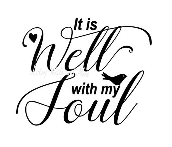 Download It is well with my soul SVG png jpg CUT file It is well with