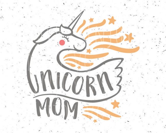 Free Free Unicorn Mom Svg 767 SVG PNG EPS DXF File