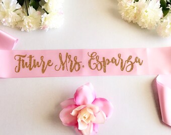 Bride to be sash- future mrs sash- birthday girl sash- birthday sash- bride sash- party sash- mommy to be
