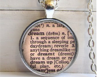 Dream Pendant, Vintage Dictionary Definition, Dream Necklace, Word Jewelry
