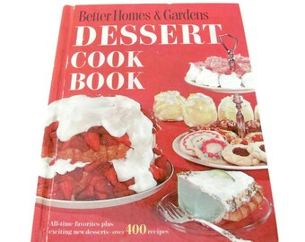 Vintage Cookbook, 1960's Better Homes and Gardens Dessert Cookbook, Vintage, 1960's Recipes, Dessert Recipes, Old Cookbook