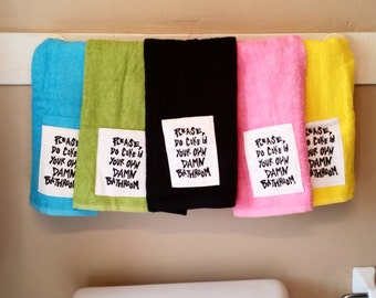 Do Coke In Your Own Damn Bathroom Handtowel
