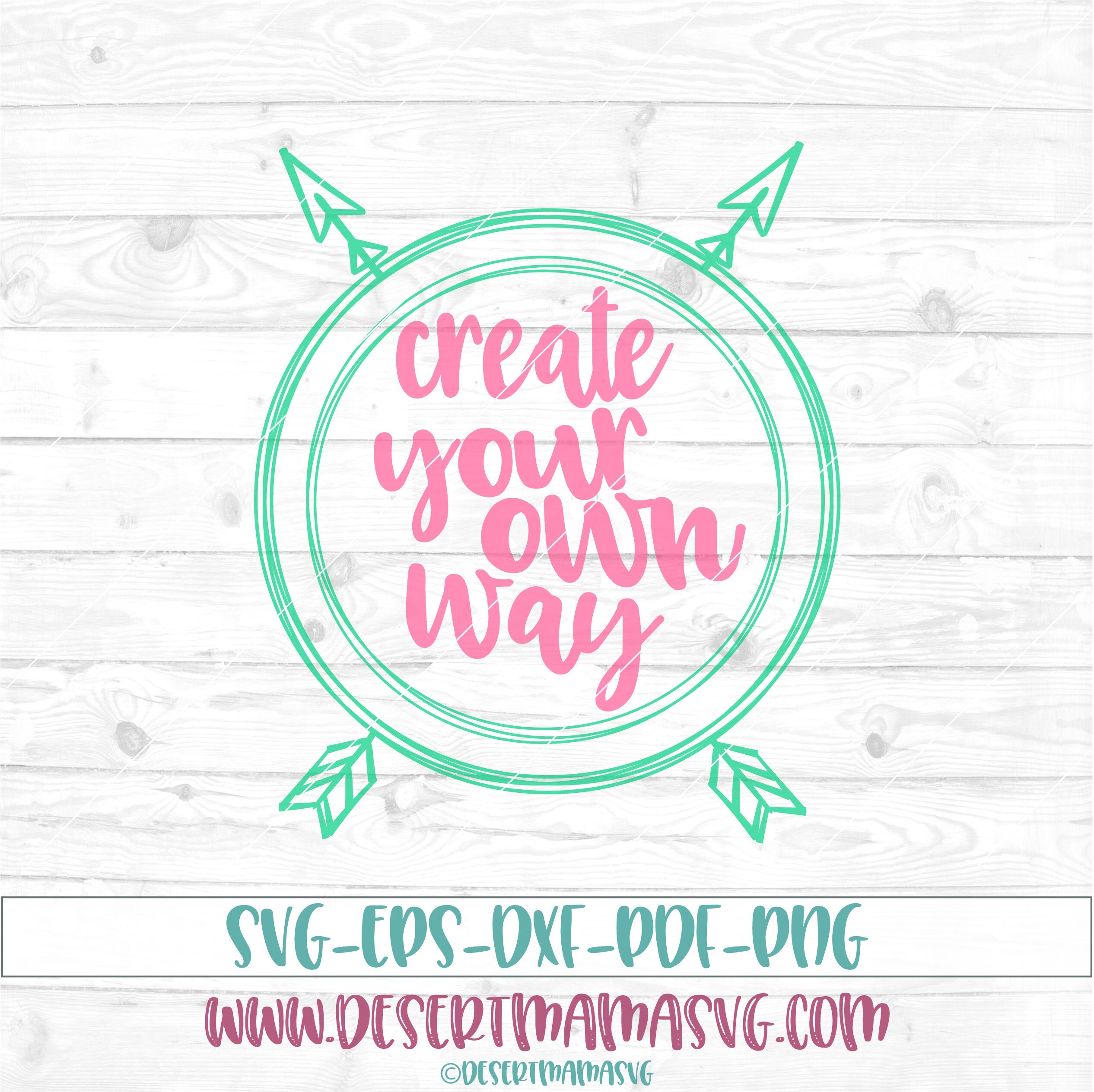 Download Create Your Own Way svg eps dxf png cricut cameo scan N