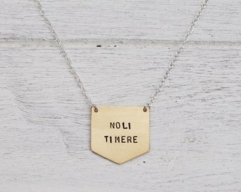 Noli Timere 'Do Not Be Afraid' Brass or Sterling Silver Shield Necklace - Can Be Personalised