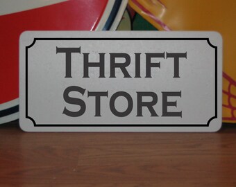 THRIFT STORE Metal Sign