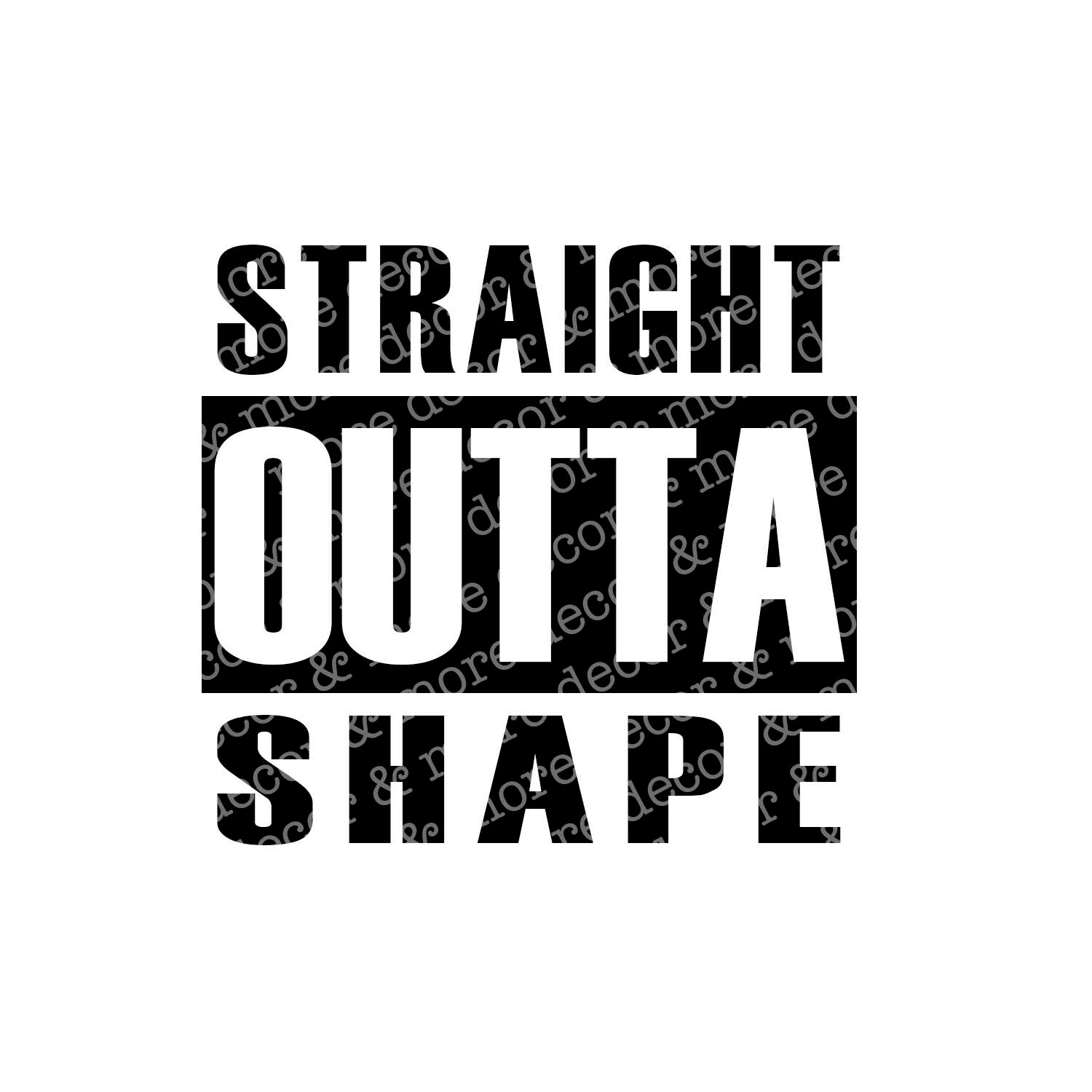Download Straight Outta Shape Water Bottle SVG, SVG File for Water ...