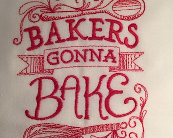 onetea towel flour sack towels with fun embroidery sayings bakers gonna bake - Bakers Gonna Bake Kitchen Redwork Embroidery Designs onetea towel flour sack towels with fun embroidery sayings bakers gonna bake - Bakers Gonna Bake Kitchen Redwork Embroidery Designs