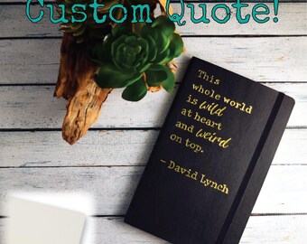 Personalized Journal Blank - Inspirational Quote Journal - Custom Travel Journal - Bullet Journal - Inspirational Notebook - Travel Journal