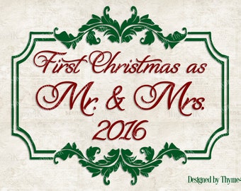 SVG Digital Design "First Christmas as Mr. & Mrs. " Instant Download- Includes svg, png, jpeg, dxf, eps formats.